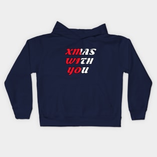 xmas with you Kids Hoodie